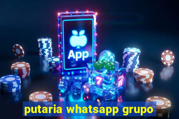 putaria whatsapp grupo