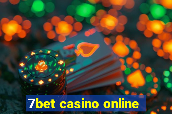 7bet casino online