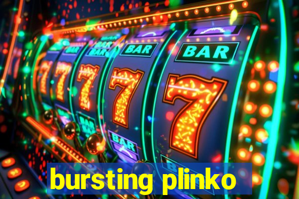 bursting plinko