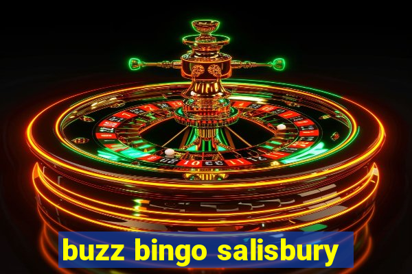 buzz bingo salisbury