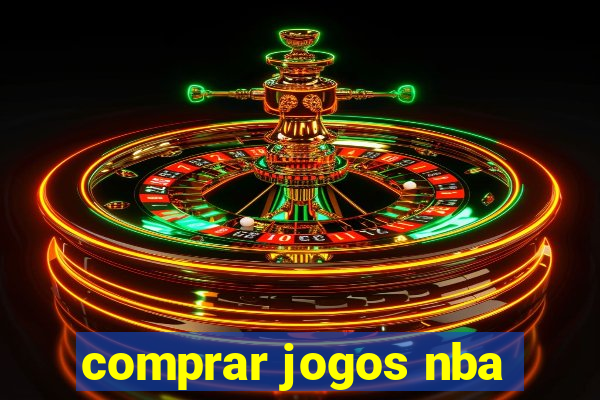 comprar jogos nba