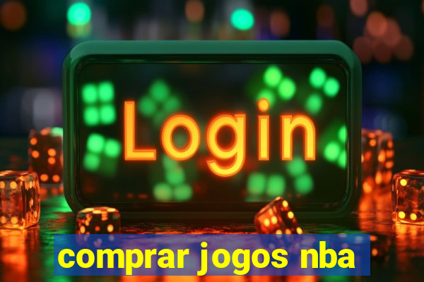 comprar jogos nba