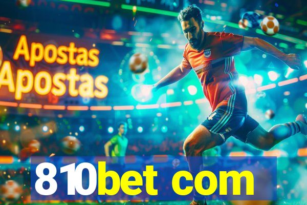 810bet com