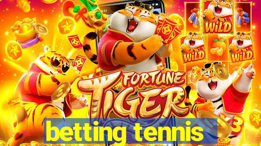 betting tennis