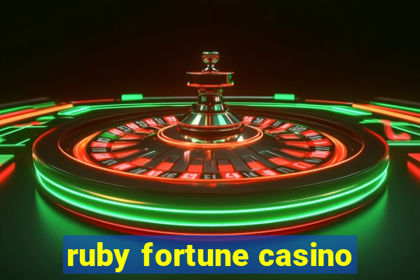 ruby fortune casino