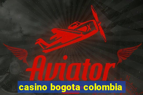 casino bogota colombia