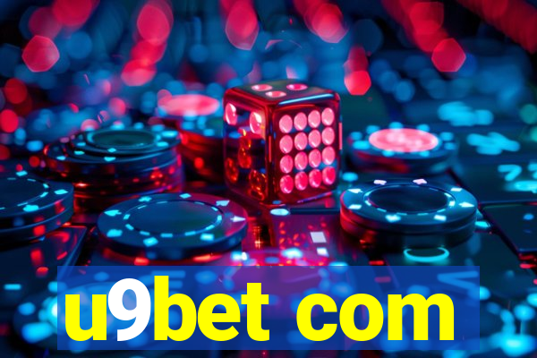 u9bet com