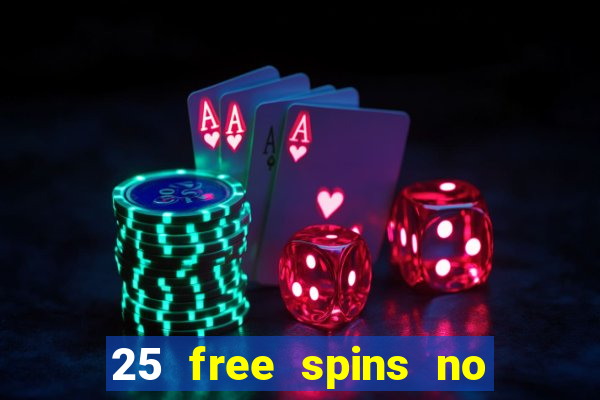 25 free spins no deposit casino uk netbet