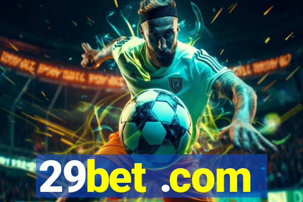 29bet .com