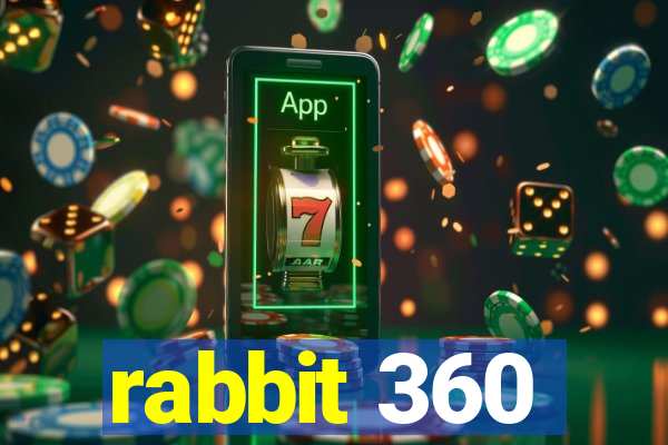 rabbit 360