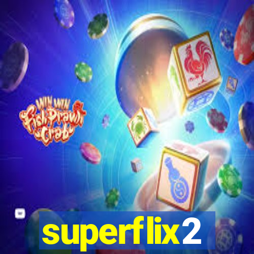 superflix2