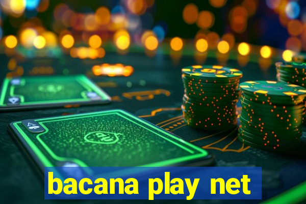 bacana play net