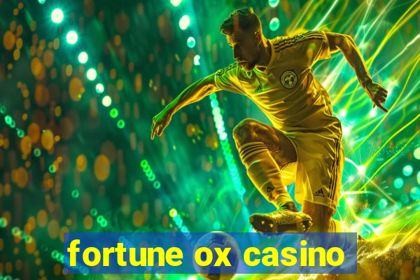 fortune ox casino