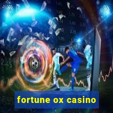 fortune ox casino