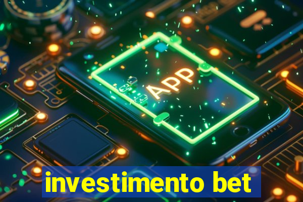 investimento bet