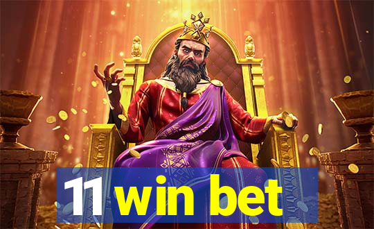 11 win bet