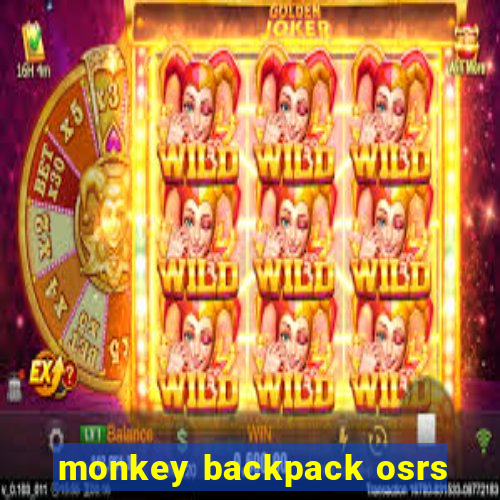 monkey backpack osrs