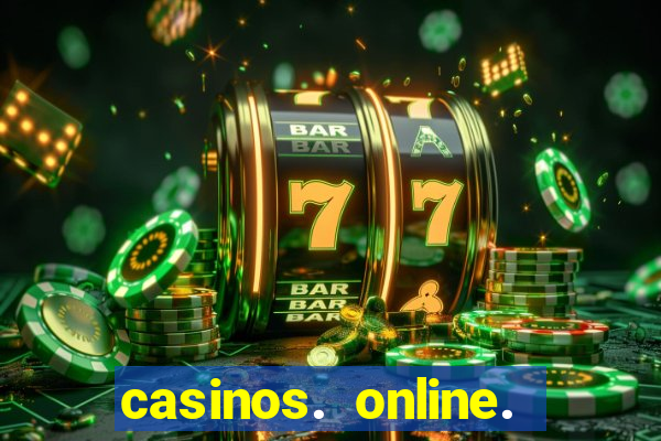 casinos. online. bonus. sem. deposito.