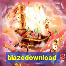 blazedownload