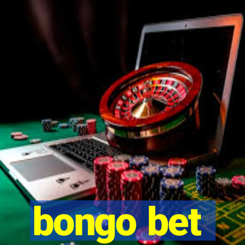 bongo bet