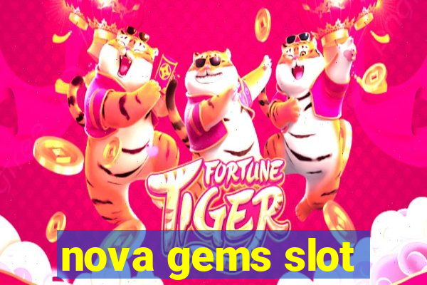 nova gems slot