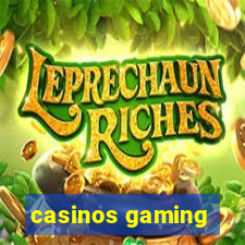 casinos gaming