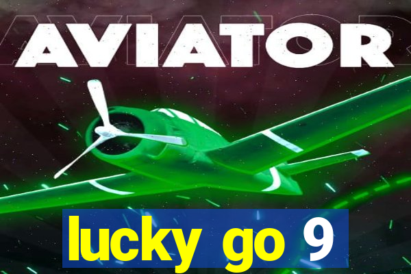 lucky go 9