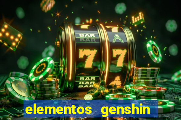 elementos genshin impact fraquezas