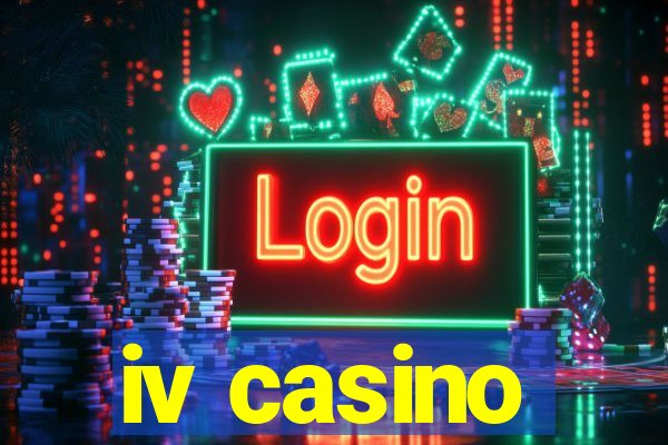 iv casino