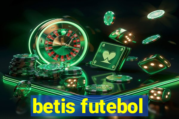 betis futebol