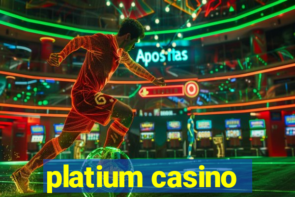 platium casino