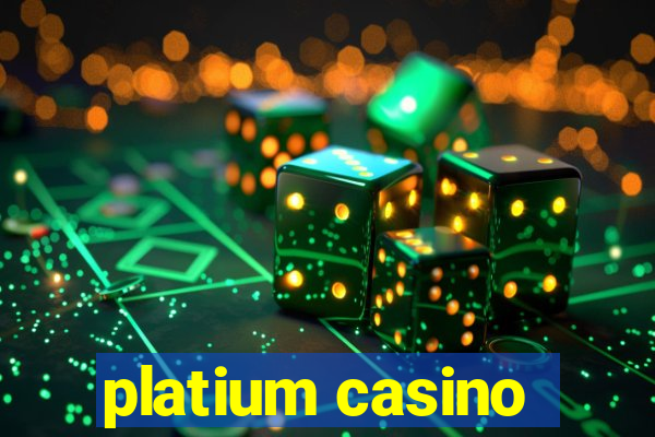 platium casino