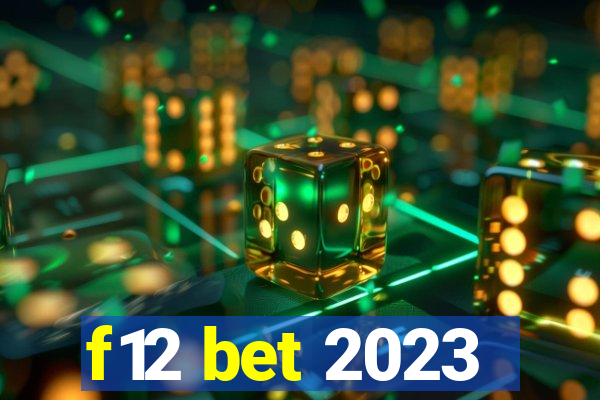 f12 bet 2023