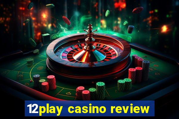 12play casino review