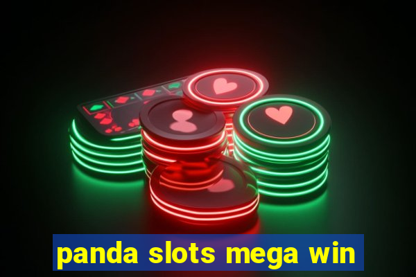 panda slots mega win