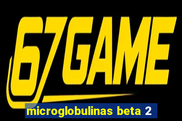 microglobulinas beta 2