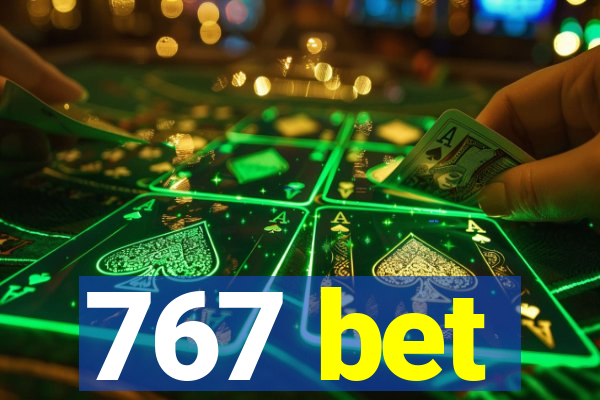 767 bet