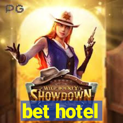 bet hotel