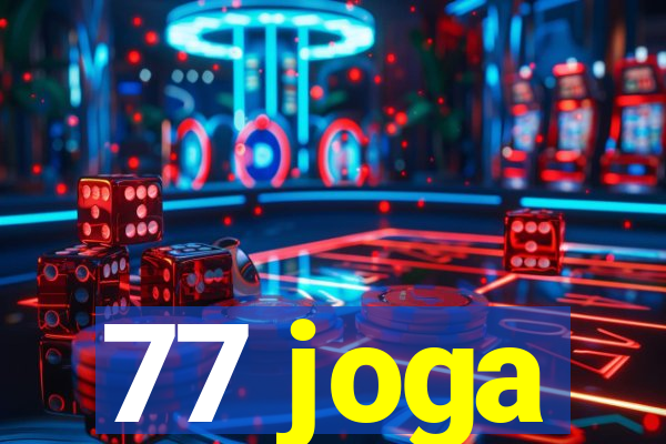 77 joga