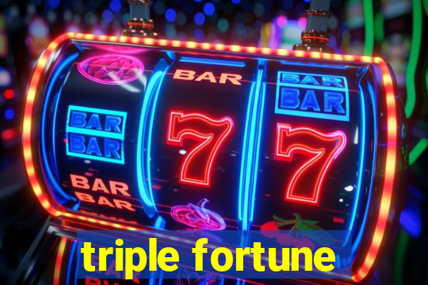 triple fortune