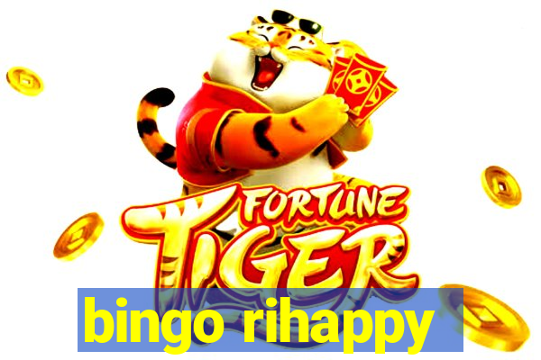 bingo rihappy