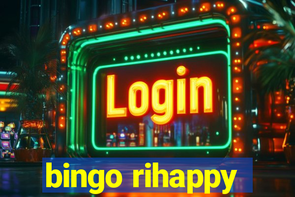 bingo rihappy