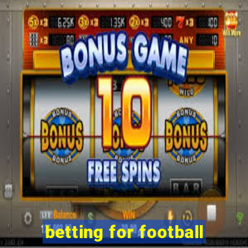 betting for football