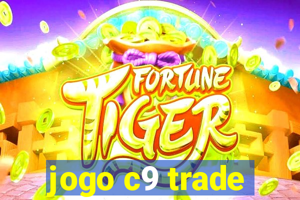 jogo c9 trade