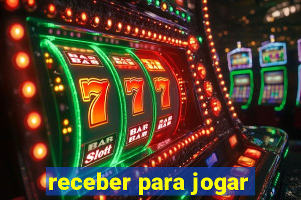 receber para jogar