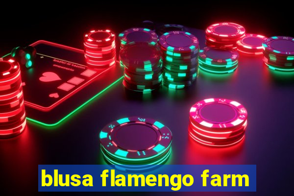 blusa flamengo farm