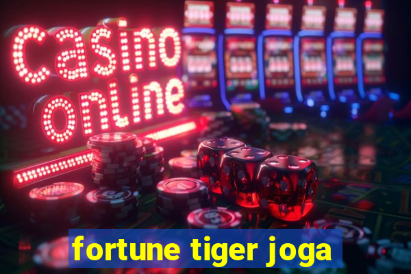 fortune tiger joga