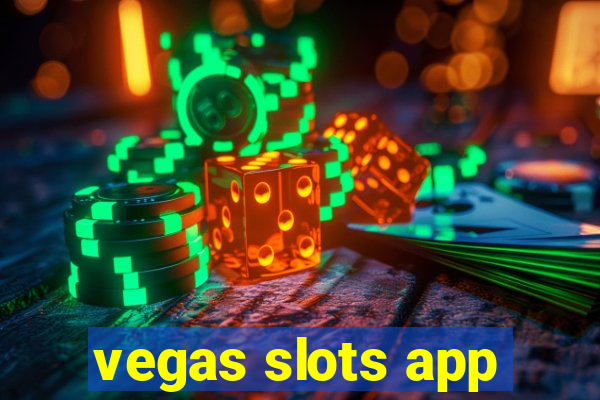 vegas slots app