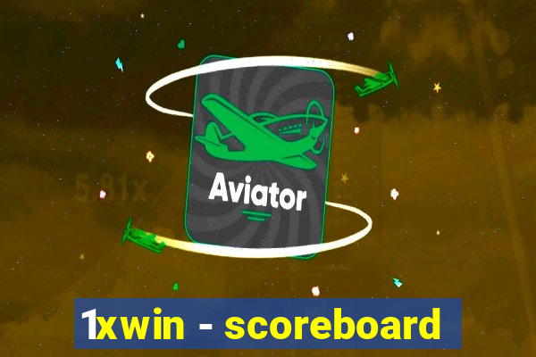 1xwin - scoreboard