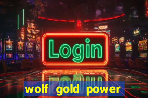 wolf gold power jackpot slot free play